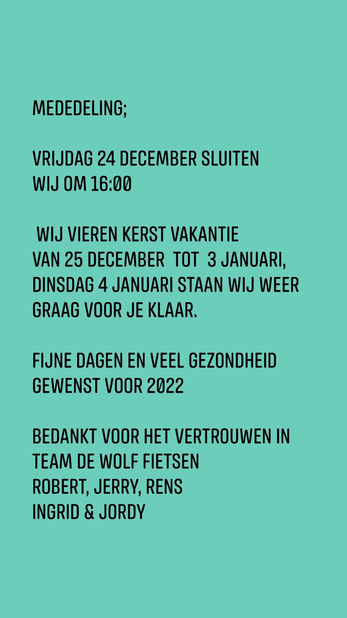 Vrijdag 24 December eerder dicht en daarna kerstvakantie